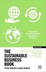 The Sustainable Business Book - Kevin Duncan ; Sarah Duncan - 9781911687801