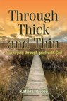 Through Thick and thin - Kathryn Cole - 9781911697978