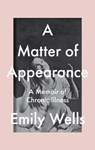 A Matter Of Appearance - Emily Wells - 9781911710011