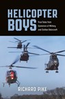 Helicopter Boys - Richard Pike - 9781911714149