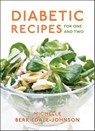 Diabetic Recipes for One and Two - Michelle Berriedale-Johnson - 9781911714590