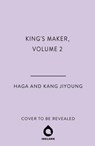 King's Maker, Volume 2 - Haga ; Kang Jiyoung - 9781911721949