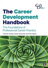 The Career Development Handbook - Professor Tristram Hooley ; Gill Frigerio ; Rosie Alexander - 9781911724261