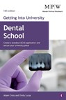 Getting into University: Dental School - Adam Cross ; Emily Lucas - 9781911724407
