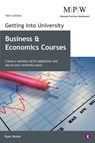 Getting into University: Business and Economics Courses - Ryan Moran - 9781911724445