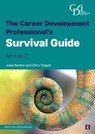 The Career Development Professional’s Survival Guide - Jules Benton ; Chris Targett - 9781911724674