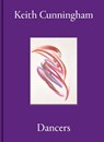 Keith Cunningham: Dancers -  - 9781911736011