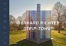 Gerhard Richter: Strip Tower -  - 9781911736363