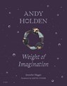 Andy Holden: Weight of Imagination - Jennifer Higgie - 9781911736400