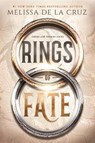 Rings of Fate - Melissa de la Cruz - 9781911750086