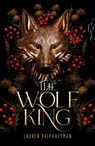 The Wolf King - Lauren Palphreyman - 9781911751083