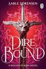 Dire Bound - Sable Sorensen - 9781911751229