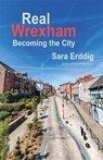 Real Wrexham - Sara Erddig - 9781911752028