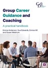 Group Career Guidance and Coaching - Susan Meldrum ; Sue Edwards ; Emma Anderson ; Emma Hill - 9781911759041