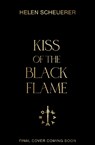 Kiss of the Black Flame - Helen Scheuerer - 9781911760610