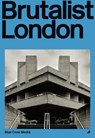 Brutalist London - Owen Hopkins - 9781912018451