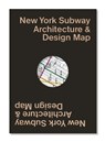 New York Subway Architecture & Design Map -  - 9781912018536
