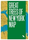 Great Trees Of New York Map -  - 9781912018772