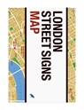 London Street Signs Map -  - 9781912018864