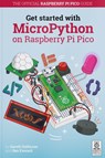 Get Started with MicroPython on Raspberry Pi Pico - Gareth Halfacree ; Ben Everard - 9781912047864