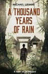 A Thousand Years of Rain - Michael Lipinski - 9781912049660