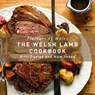 Flavours of Wales: The Welsh Lamb Cookbook - Gilli Davies - 9781912050277