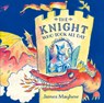 The Knight Who Took All Day - James Mayhew - 9781912050451
