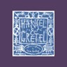 Hansel and Gretel - Simon Armitage - 9781912066629