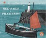 Red Sails & Pilchards -  - 9781912066933