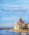 The World's Great River Journeys - Nick Dalton ; Deborah Stone - 9781912081943