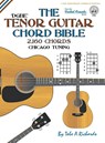 THE TENOR CHORD BIBLE: DGBE CHICAGO TUNI - TOBE A. RICHARDS - 9781912087006