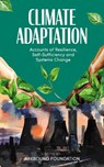Climate Adaptation - Dr Ashish Kothari ; Professor Rupert Read ; Dr Justin Stevens ; Filippo Basso - 9781912092123