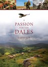 A Passion For The Dales - David Joy - 9781912101030