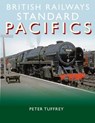 British Railways Standard Pacifics - Peter Tuffrey - 9781912101764