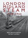 London Midland Steam 1948 to 1966 - Peter Tuffrey - 9781912101924
