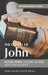 John's Gospel Faithbuilders Bible Study Guide - Mathew Bartlett - 9781912120635