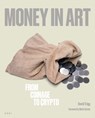 Money in Art - David Trigg - 9781912122967