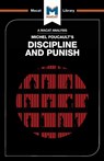 An Analysis of Michel Foucault's Discipline and Punish - Meghan Kallman ; Rachele Dini - 9781912127511