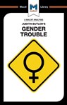 An Analysis of Judith Butler's Gender Trouble - Tim Smith-Laing - 9781912127764