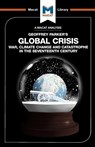 An Analysis of Geoffrey Parker's Global Crisis - Ian Jackson - 9781912128082