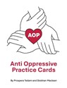 Anti Oppressive Practice Cards - Siobhan Maclean ; Prospera Tedam - 9781912130894