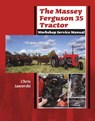 The Massey Ferguson 35 Tractor - Workshop Service Manual - Chris Jaworski - 9781912158515