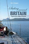 Sailing Around Britain - A Weekend Sailor's Voyage in 50 Day Sails 2nd edition - Kim Sturgess - 9781912177059