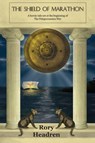 The Shield Of Marathon - Rory Headren - 9781912183128