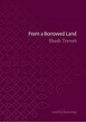 From a Borrowed Land - Shash Trevett - 9781912196647