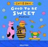 Ceri & Deri: Good to Be Sweet - Max Low - 9781912213757