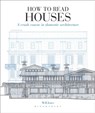 How to Read Houses - Will Jones - 9781912217113