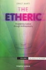 The Etheric - Ernst Marti - 9781912230051
