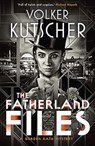 The Fatherland Files - Volker Kutscher - 9781912240562