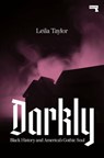 Darkly - Leila Taylor - 9781912248551